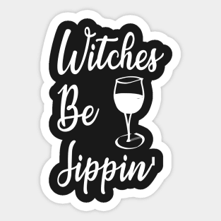 Halloween Witches Be Sippin Drinking Sticker